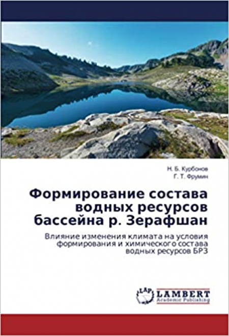 Formation of water resources composition of the Zerafshan River Basin: influence of climate change on the conditions of formation and chemical composition of water resources of the ZRB